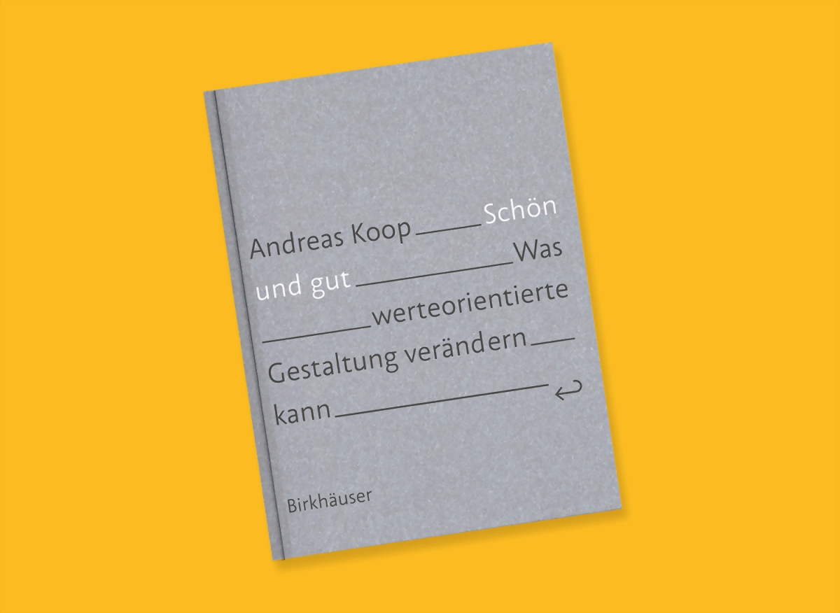 „Schön Und Gut“ – Buch über Werteorientierte Gestaltung | Für Designer, Studenten & Kreative
